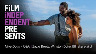 Film Independent Presents: NINE DAYS Q&A with Zazie Beetz, Bill Skarsgård, Winston Duke