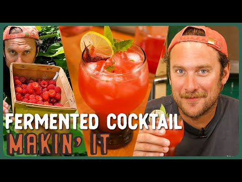 Cocktail di bacche di vino fermentate | Makin' It! | Brad Leone