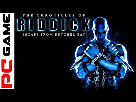 The Chronicles of Riddick: Escape from Butcher Bay PC Gameplay