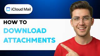 How to Download Attachments from iCloud Mail [2026 Full Guide]