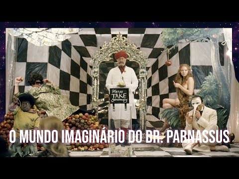 O MUNDO IMAGINÁRIO DO DR. PARNASSUS | Fantasia ou realidade?