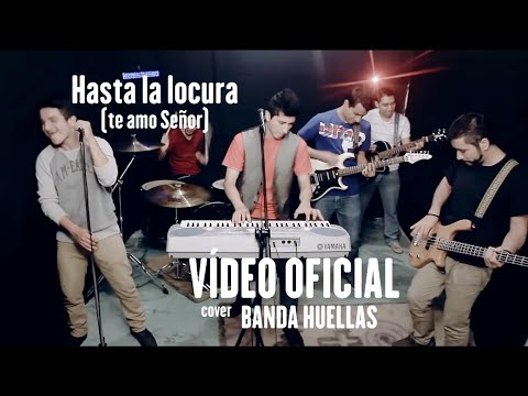 Pablo Martínez - Hasta la locura (Cover por Banda Huellas)