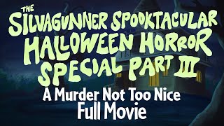 Cover art for The SiIvaGunner Spooktacular Halloween Horror Special Part III