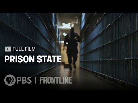 Prison State (full documentary) | FRONTLINE