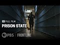 Prison State Full Documentary FRONTLINE