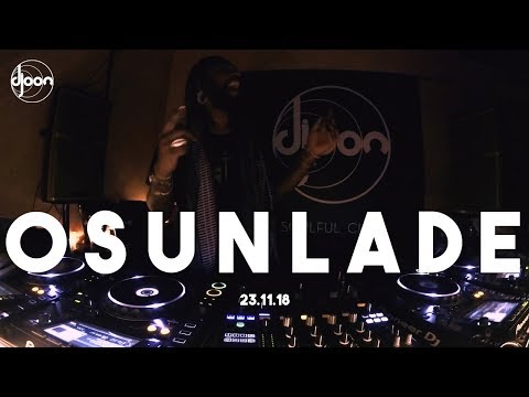 Osunlade @ Djoon (3h set)