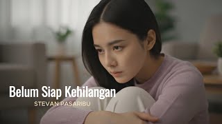 Download lagu Belum Siap Kehilangan - Stevan Pasaribu | Cover by Aini mp3 Download lagu Belum Siap Kehilangan - Stevan Pasaribu | Cover by Aini mp3