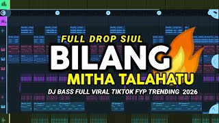 Download lagu DJ BILANG - MITHA TALAHATU (Prengky Gantay Remix) BASS FULL DROP SIUL VIRAL TIKTOK mp3