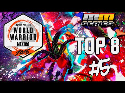 Top 8 World Warrior Mexico #5 2025 - Street Fighter 6