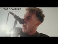 The Comfort - The Weight Of The World (OFFICIAL MUSIC VIDEO)