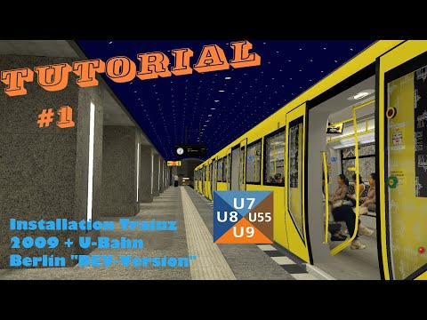[TRS2009] U-Bahn Berlin -  Tutorial #001  - Installation DEV (VERALTET!) und Zug finden