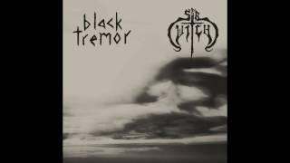 Black Tremor/Sea Witch (Split) 2017