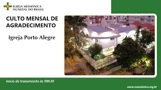 Culto Mensal de Agradecimento | Igreja Porto Alegre - 06/12/2025