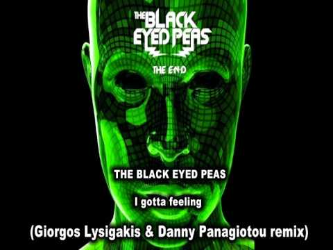The Black Eyed Peas - I gotta feeling (Giorgos Lysigakis & Danny Panagiotou remix)