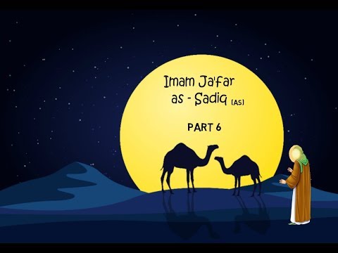 Imam Ja'far as-Sadiq (as)- The 6th Imam