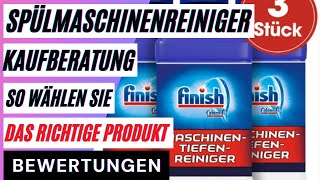 Spülmaschinenreiniger Kaufberatung so wählen Sie das richtige Produkt aus dem reinigervergleich