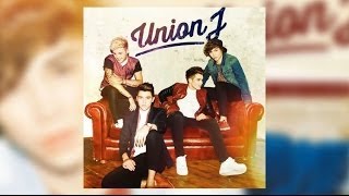 Union J - Where Are You Now