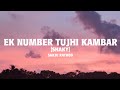 EK NUMBER TUJHI KAMBAR SHAKY Lyrics By Sanju Rathod