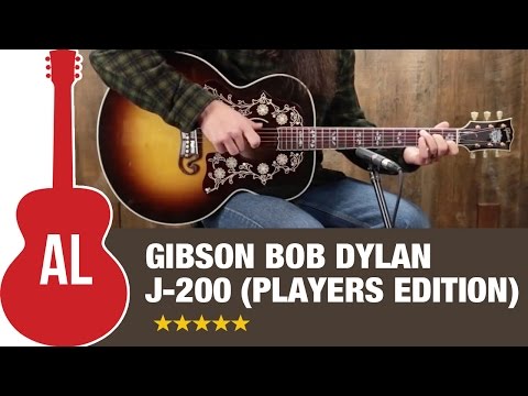 Gibson Bob Dylan SJ-200 (Player's Edition) Review