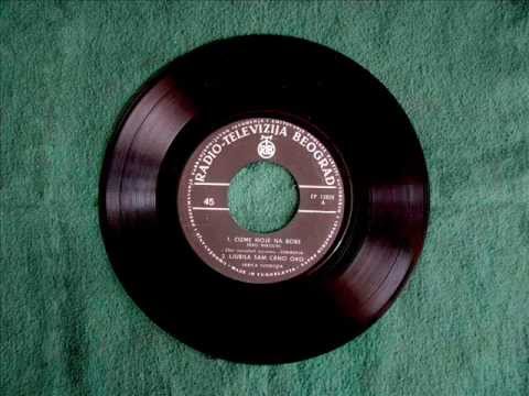 Pero Nikolin - Cizme Moje Na Bore / Verica Sloboda - Ljubica Sam Crno Oko