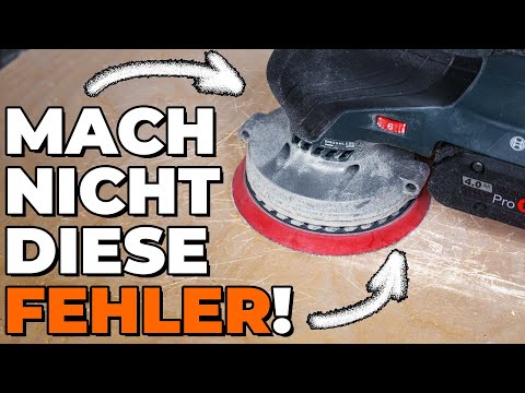 So schleifst du mit dem Exzenterschleifer richtig!