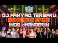Dj Manyao Terbaru 4 JAM NONSTOP Indo Mix Mandarin 2024 Special Req Hobi Dugem