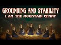 I Am The Mountain Zemira Rowan Grounding And Stability Mantra Chant Meditation