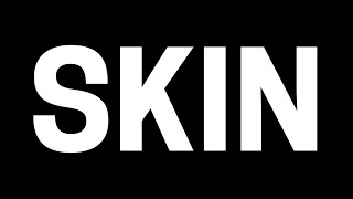 Dead! - Skin Official Video