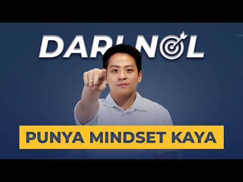 Cara Punya Mindset Kaya I #DariNol