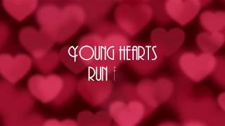 Cattle & Cane - Young Hearts Run Free (Lyric Video)