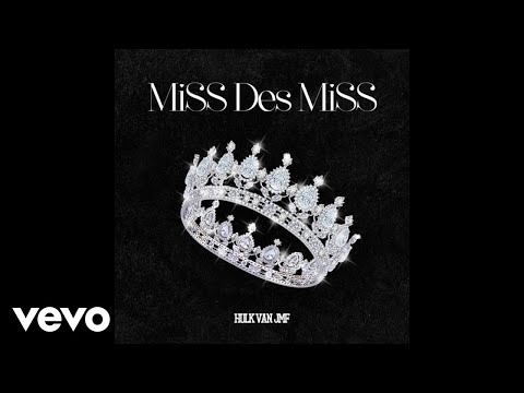 Hulk Van JMF - Miss Des Miss (Audio)