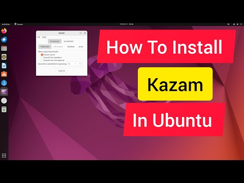 Step-by-Step Guide: Installing Kazam Screen Recorder on Ubuntu | Easy Tutorial 2024