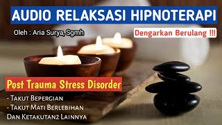 Download lagu AUDIO HYPNOTHERAPY RELAXATION POST TRAUMATIC STRESS DISORDER (PSYCHOSOMATIC) FEAR OF TRAVEL & EATING mp3