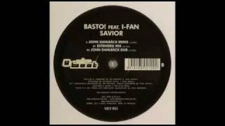 Basto ft I-Fan - Savior (extended mix)