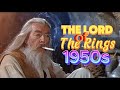 The Lord Of The Rings 1950 S Super Panavision 70 By MC