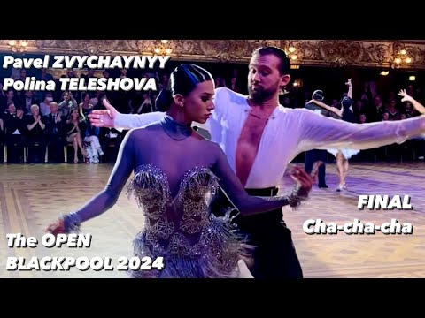 Pavel Zvychaynyy - Polina Teleshova | The Open Blackpool 2024 | Final Cha-cha-cha