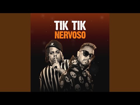 Tik Tik Nervoso