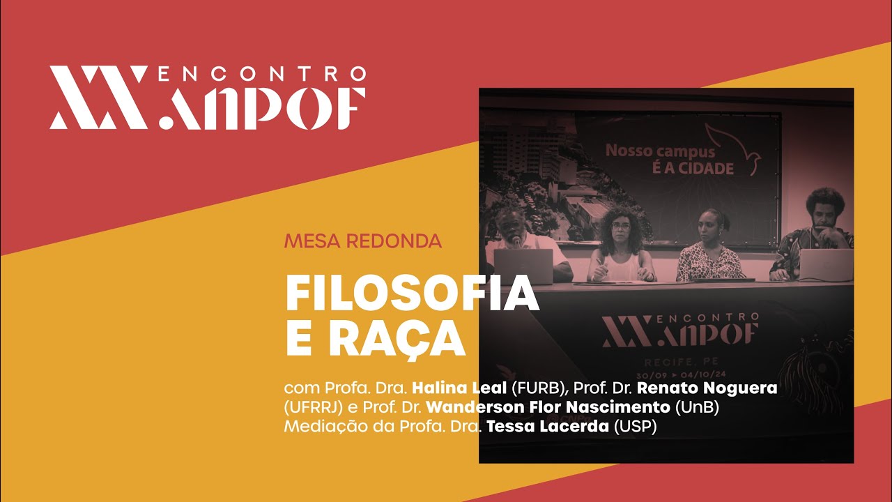 XX Encontro Anpof - Mesa Redonda sobre Filosofia e Raça