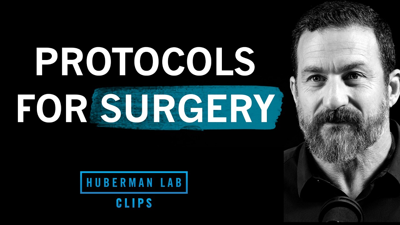 How to Prepare for & Recover From Surgery | Dr. Andrew Huberman