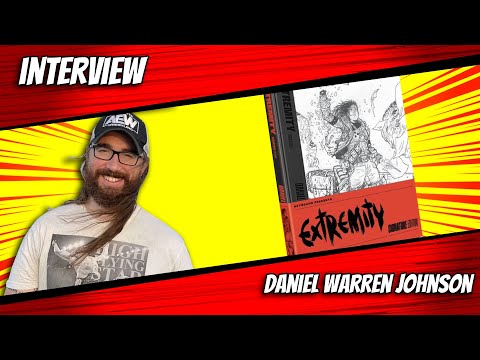 Daniel Warren Johnson Discusses His Early Comic, Extremity