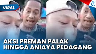 AKSI PREMAN KAMPUNG Aniaya Pedagang di Duren Sawit, Marah Cuma Diberi Uang Jatah Rp10.000