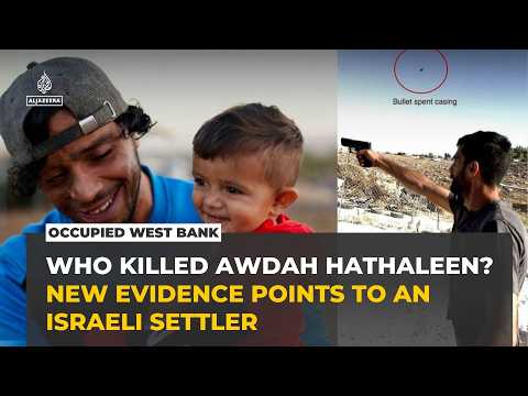 Israeli settler faced no threat when Awdah Hathaleen was shot dead, Al-Haq finds