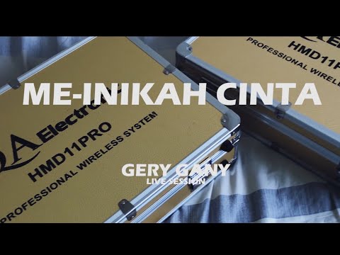 ME - Inikah Cinta GERY GANY LIVE SESSION