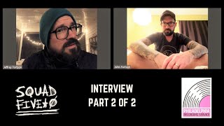 The Ultimate Squad Five-O Interview (w/Jeff and John Fortson) Part 2