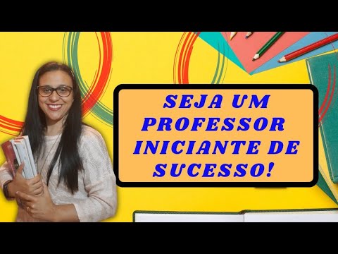 DICAS QUE TODO PROFESSOR INICIANTE DEVERIA SABER ?‍?