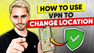 How to Use VPN to Change Location: The Simple Trick for Any Device