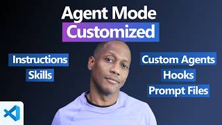 Agent Mode with skills, hooks, instructions and more - Sessions 1-8