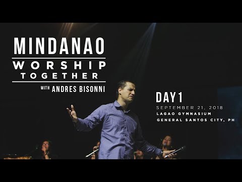 Andres Bisonni | MINDANAO WORSHIP TOGETHER | Day 1 (Sept. 21, 2018)