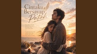 Download lagu Cintaku Bersayap Patah mp3