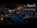 Space Camping | Space Noise Ambience | Relaxing Sounds of Space Sleep | LIVE